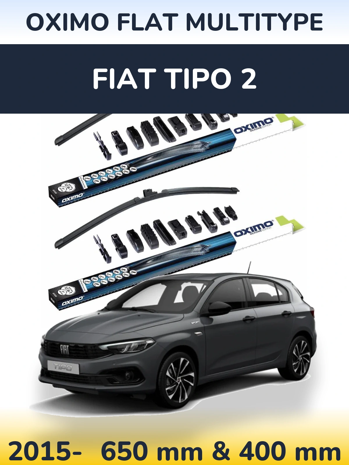 Front wiper blade set Oximo Flat MultiTüüpe 650 & 400 mm for Fiat Tipo 2 2015-2026