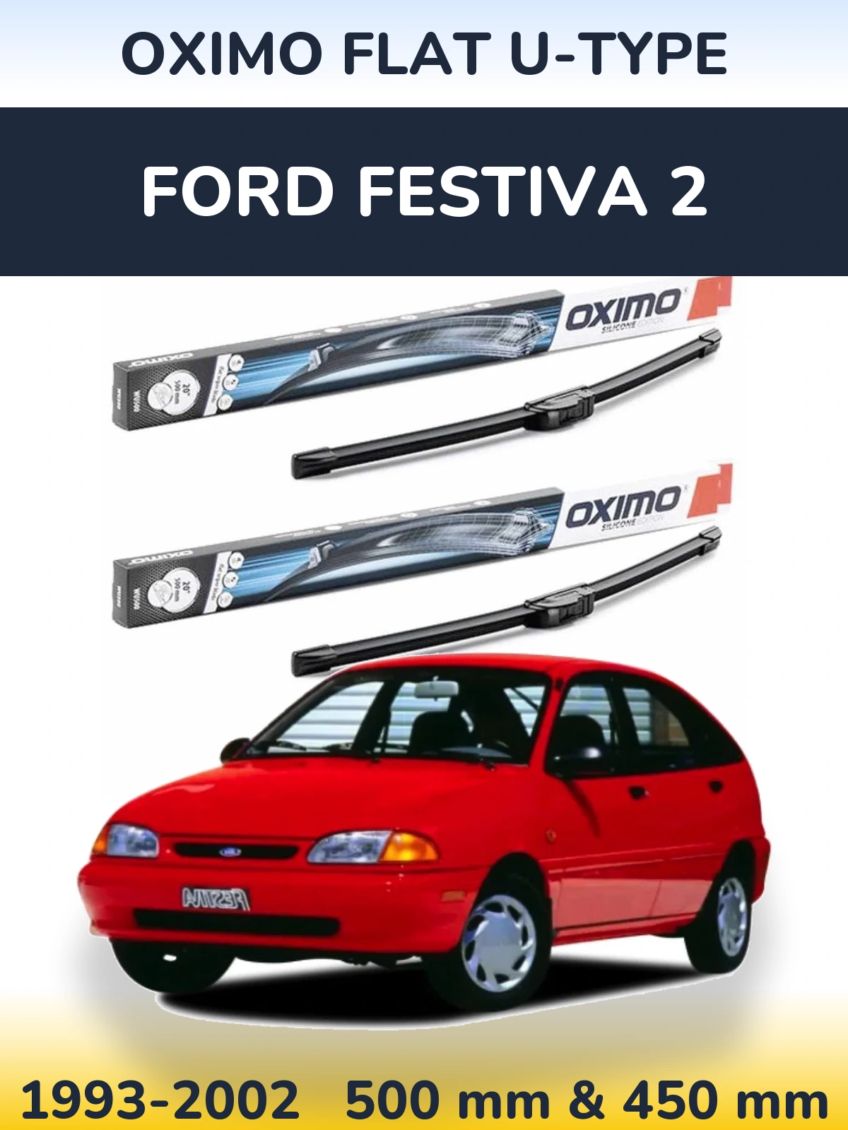 Комплект передніх щіток Oximo Flat U-type 500 & 450 мм для Ford Festiva 2 1993-2002