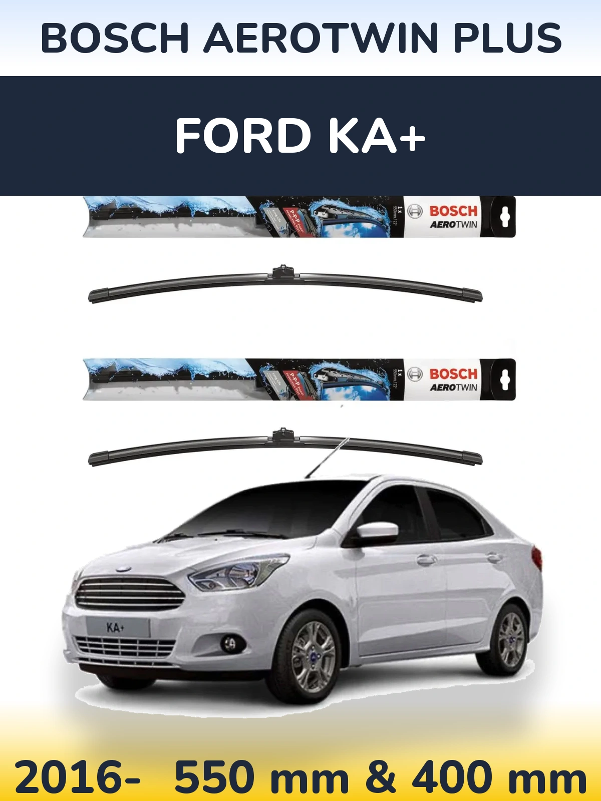Комплект передних дворников BOSCH AeroTwin Plus 550 & 400 мм для Ford Ka+ 2016-2026