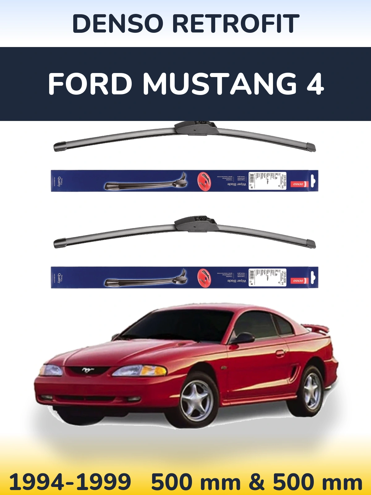 Комплект передніх щіток Denso Retrofit 500 & 500 мм для Ford Mustang 4 1994-1999