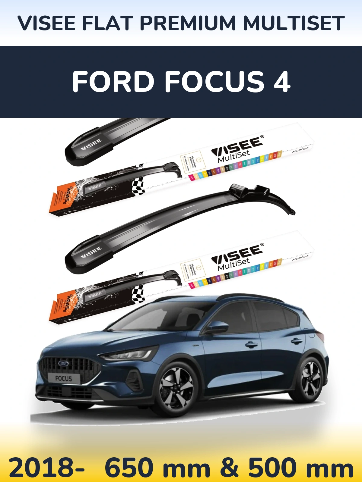 Front wiper blade set VISEE FLAT PREMIUM MultiSet 650 & 500 mm for Ford Focus 4 2018-2026