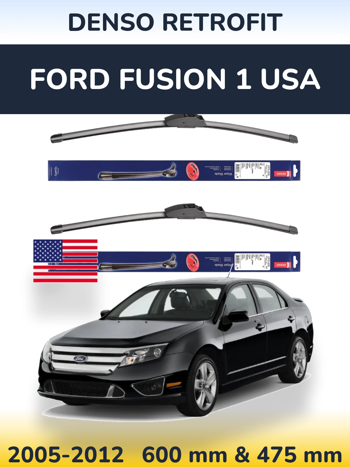 Комплект передних дворников Denso Retrofit 600 & 475 мм для Ford Fusion 1 USA 2005-2012