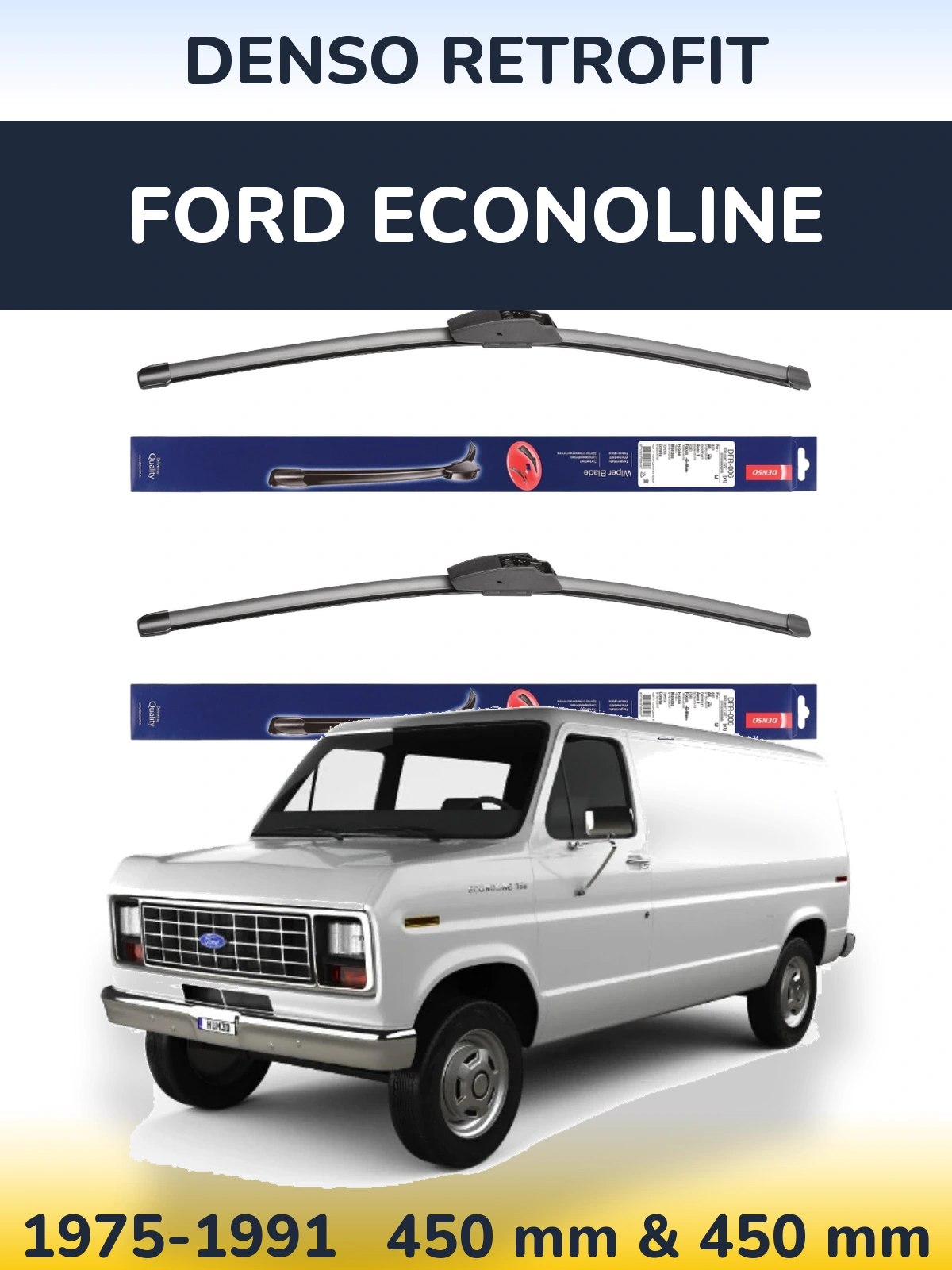 Комплект передних дворников Denso Retrofit 450 & 450 мм для Ford Econoline 1975-1991