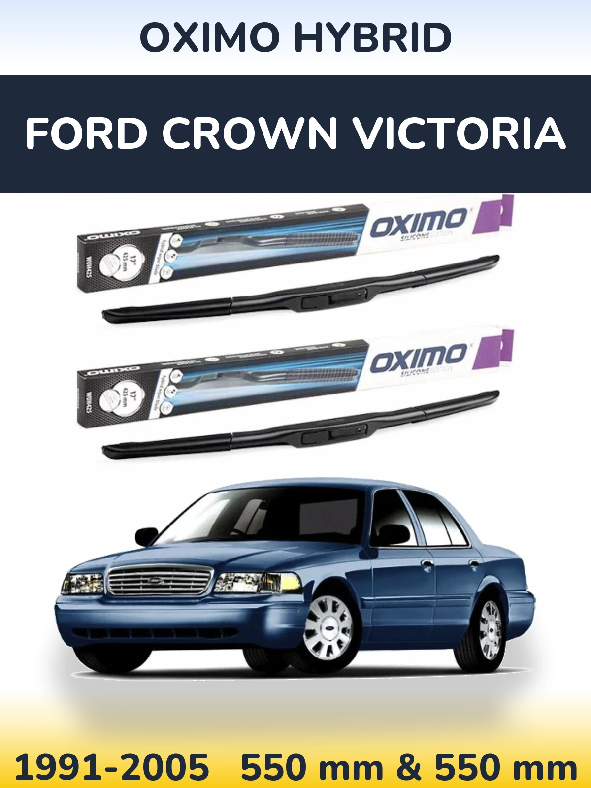 Комплект передних дворников Oximo Hybrid 550 & 550 мм для Ford Crown Victoria 1991-2005