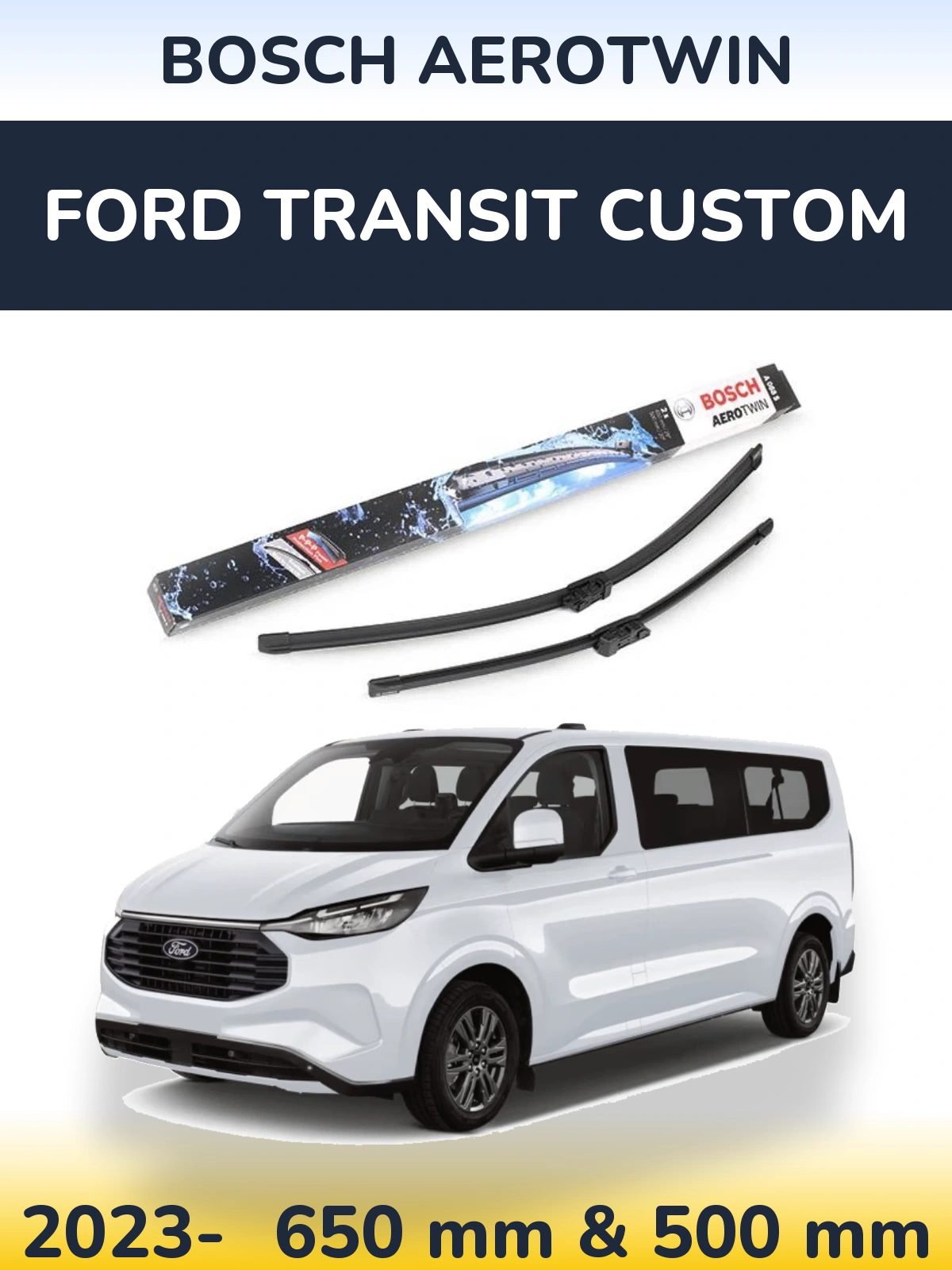 Комплект передних дворников BOSCH AeroTwin 650 & 500 мм для Ford Transit Custom 2023-2026
