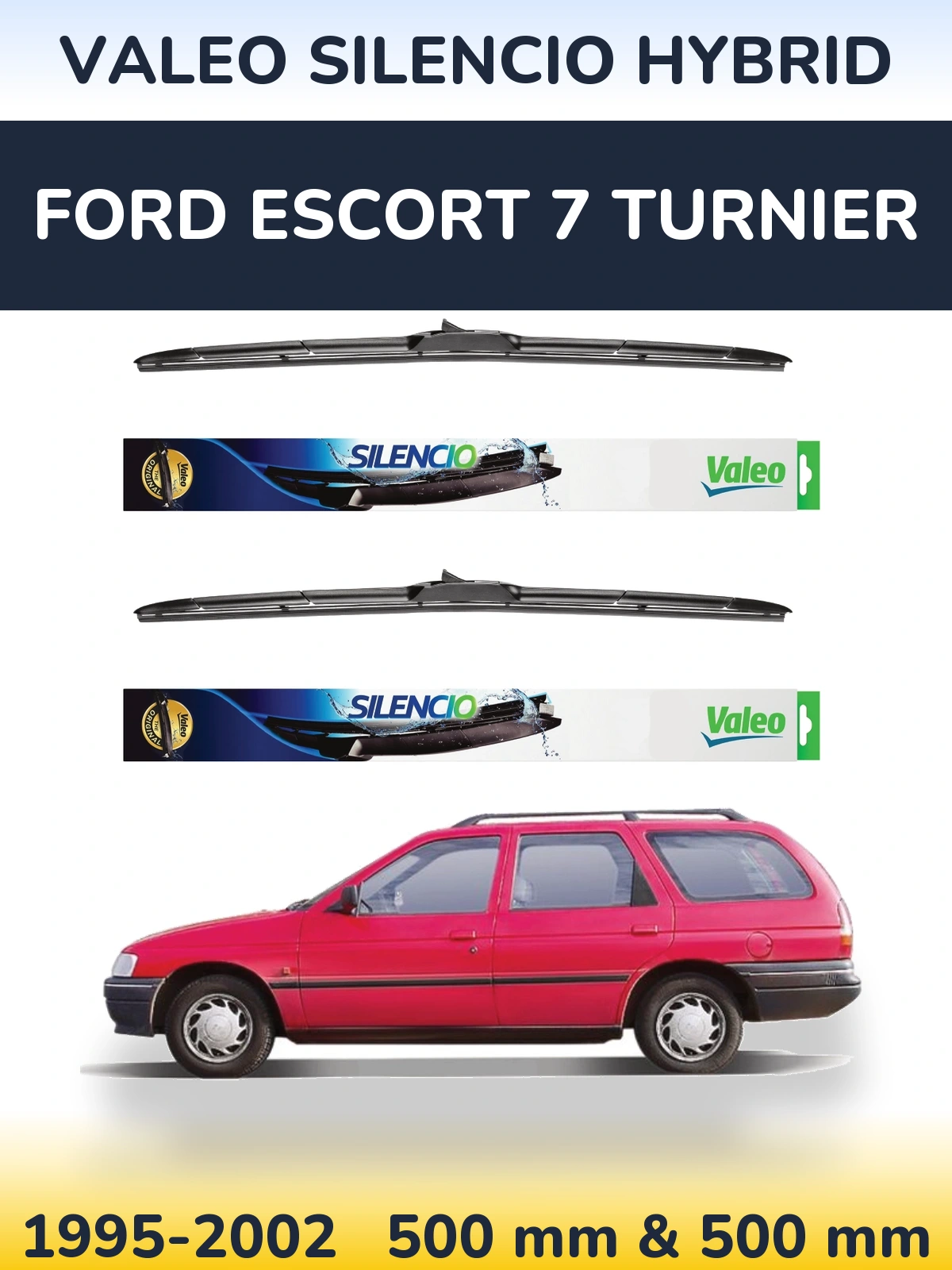 Комплект передніх щіток Valeo Silencio Hybrid 500 & 500 мм для Ford Escort 7 Turnier 1995-2002