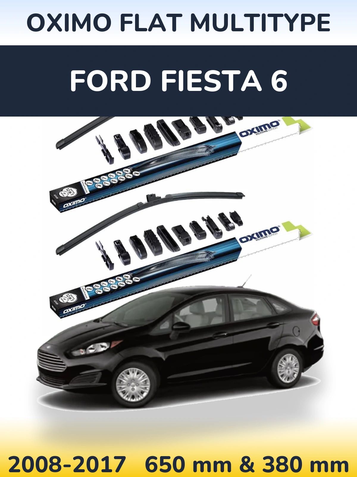 Front wiper blade set Oximo Flat MultiTüüpe 650 & 380 mm for Ford Fiesta 6 2008-2017