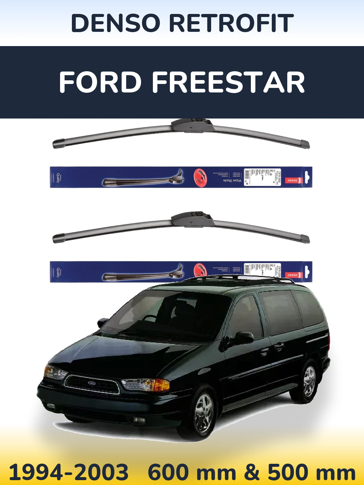 Комплект передних дворников Denso Retrofit 600 & 500 мм для Ford Freestar 1994-2003