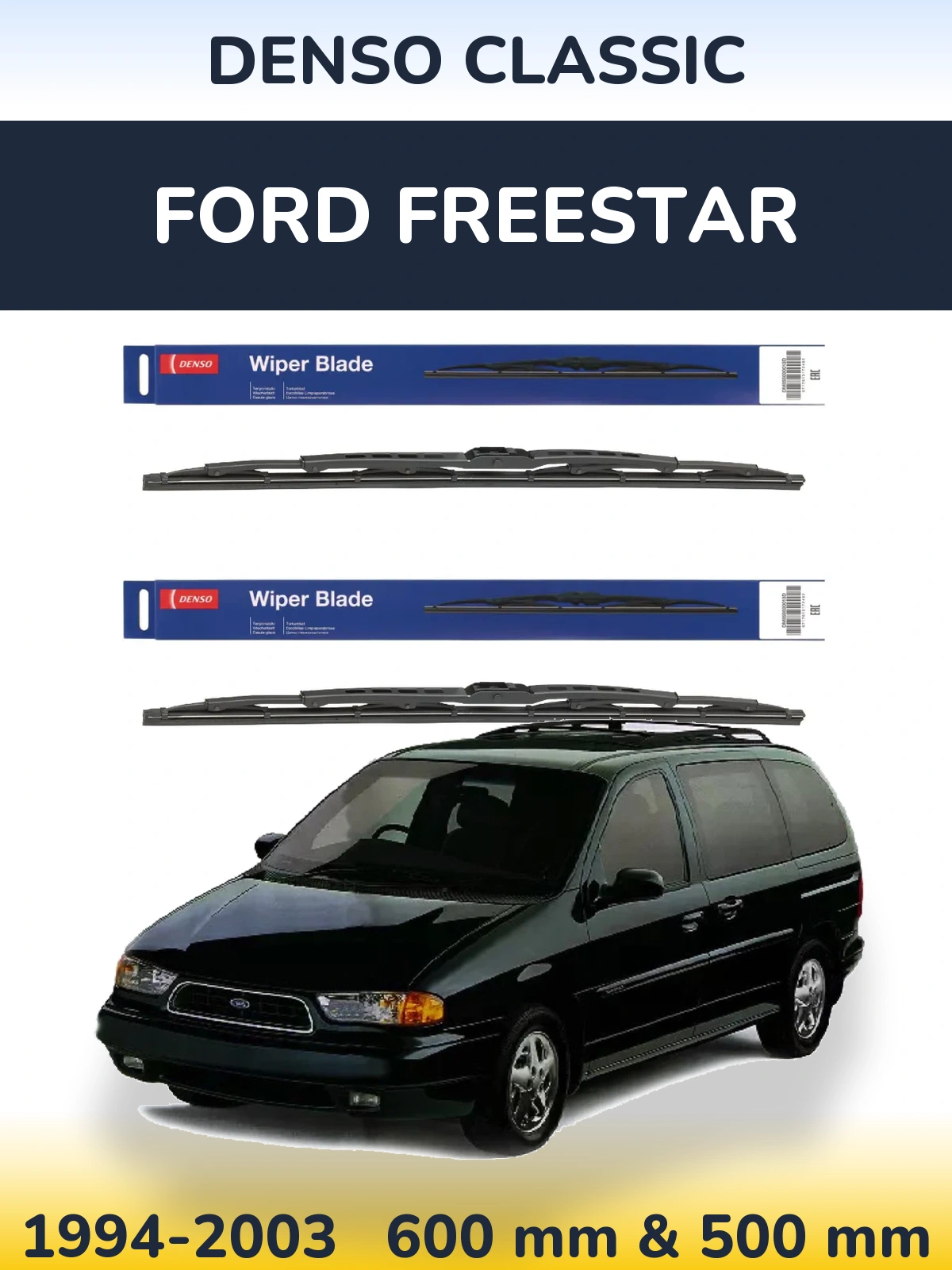 Front wiper blade set Denso Classic 600 & 500 mm for Ford Freestar 1994-2003