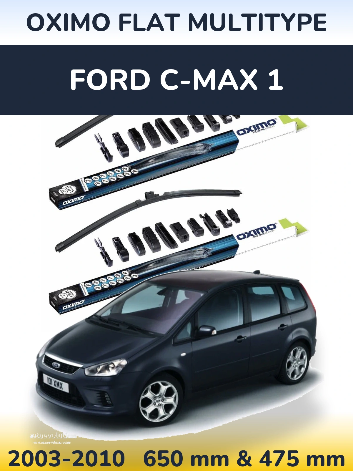 Front wiper blade set Oximo Flat MultiTüüpe 650 & 475 mm for Ford C-MAX 1 2003-2010