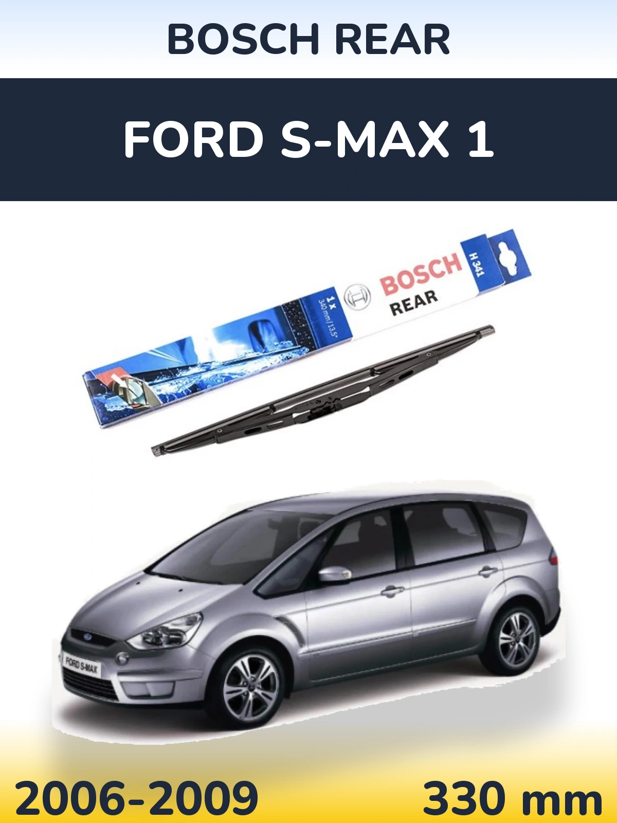 Задний дворник BOSCH Rear 340 мм для Ford S-MAX 1 2006-2009