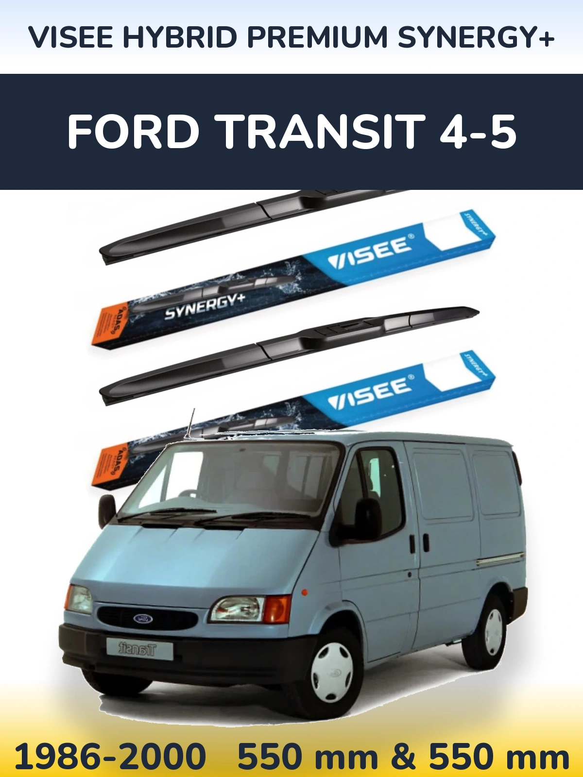 Комплект передніх щіток VISEE HYBRID PREMIUM SYNERGY+ 550 & 550 мм для Ford Transit 4-5 1986-2000