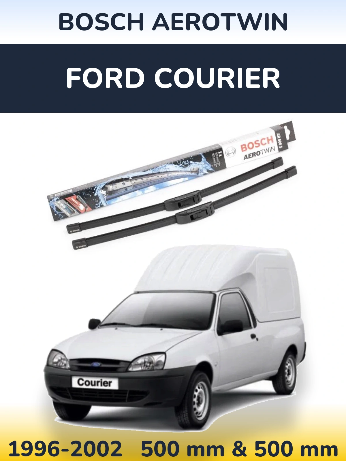 Комплект передніх щіток BOSCH AeroTwin 500 & 500 мм для Ford Courier 1996-2002