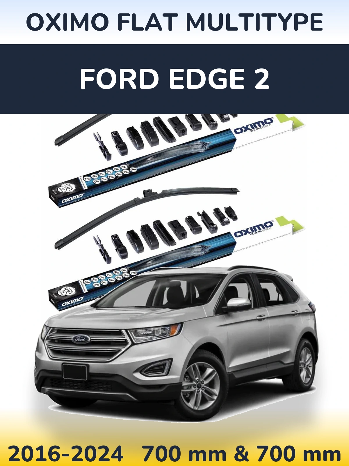 Front wiper blade set Oximo Flat MultiTüüpe 700 & 700 mm for Ford Edge 2 2016-2024