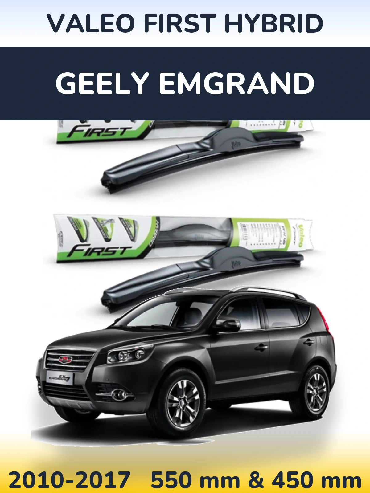 Комплект передних дворников Valeo First Hybrid 550 & 450 мм для Geely Emgrand 2010-2017