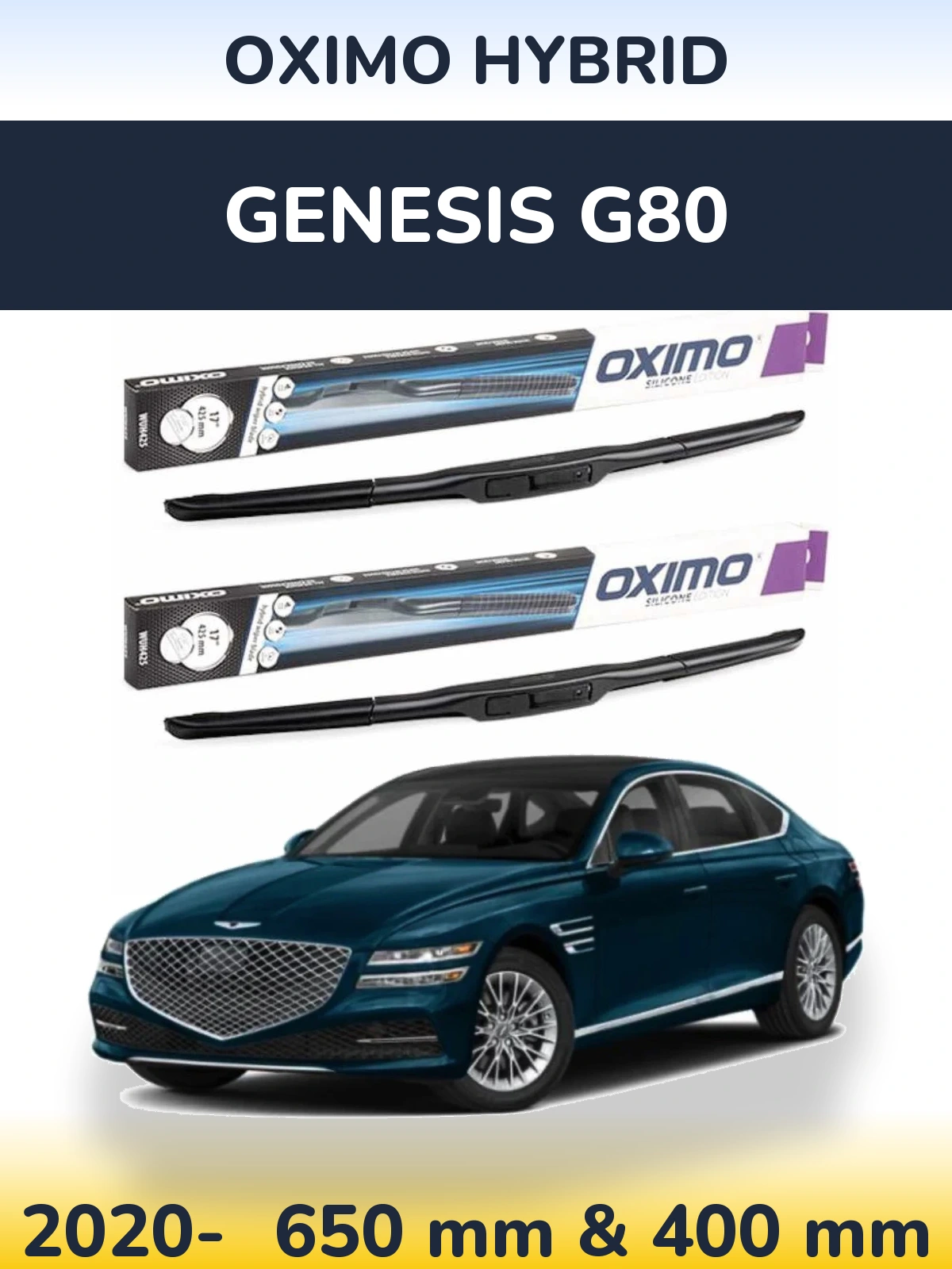 Комплект передніх щіток Oximo Hybrid 650 & 400 мм для Genesis G80 2020-2026