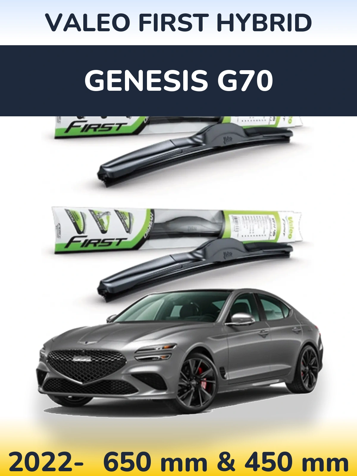 Комплект передніх щіток Valeo First Hybrid 650 & 450 мм для Genesis G70 2022-2026