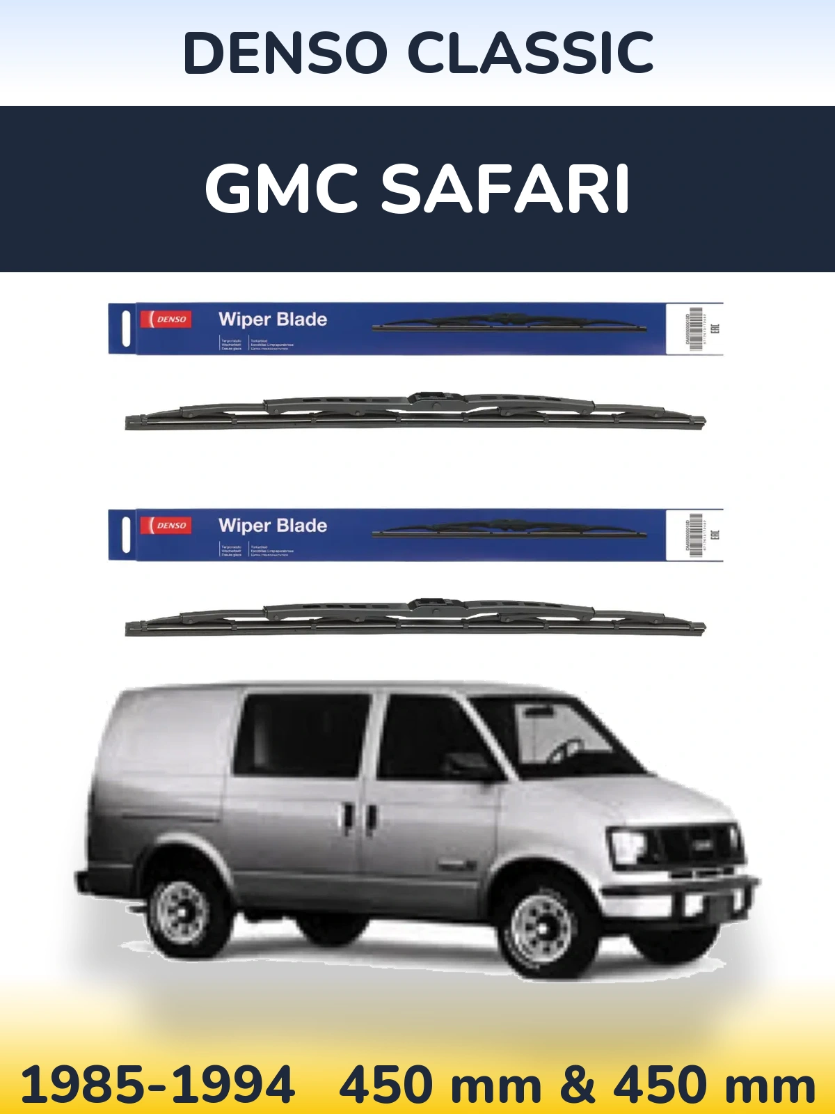 Комплект передніх щіток Denso Classic 450 & 450 мм для GMC Safari 1985-1994