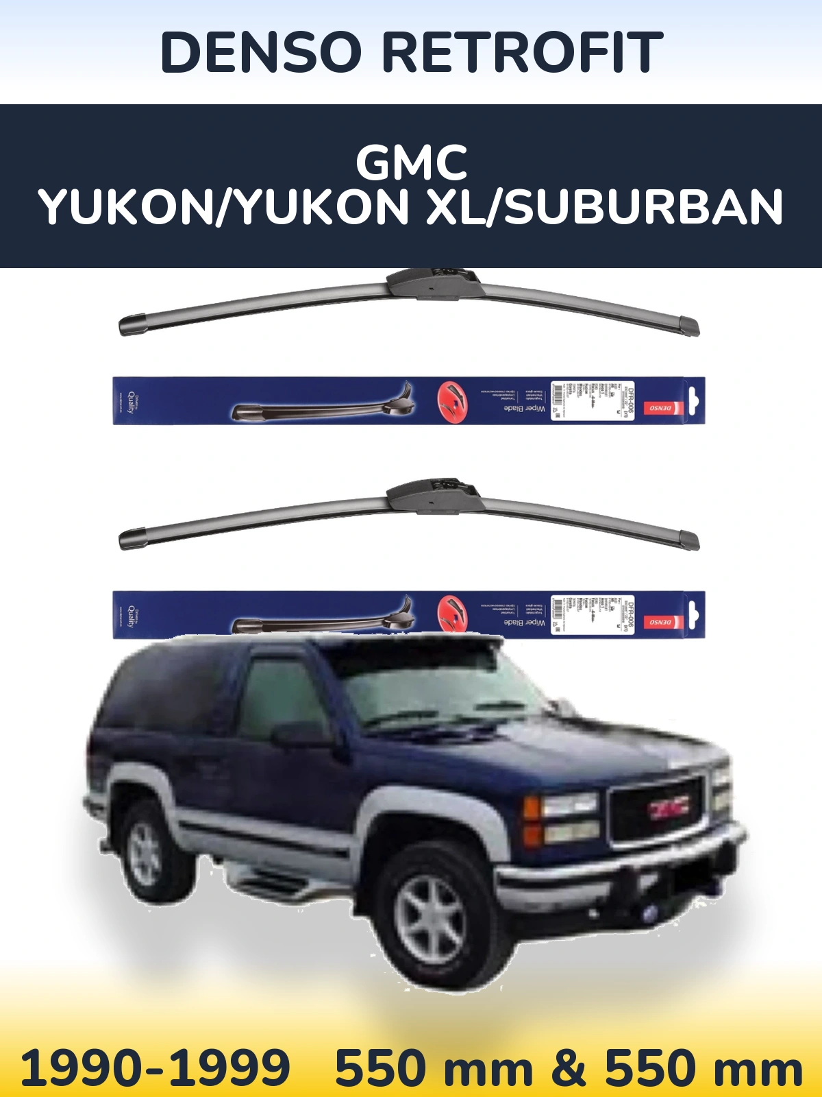 Комплект передніх щіток Denso Retrofit 550 & 550 мм для GMC Yukon/Yukon XL/Suburban 1990-1999