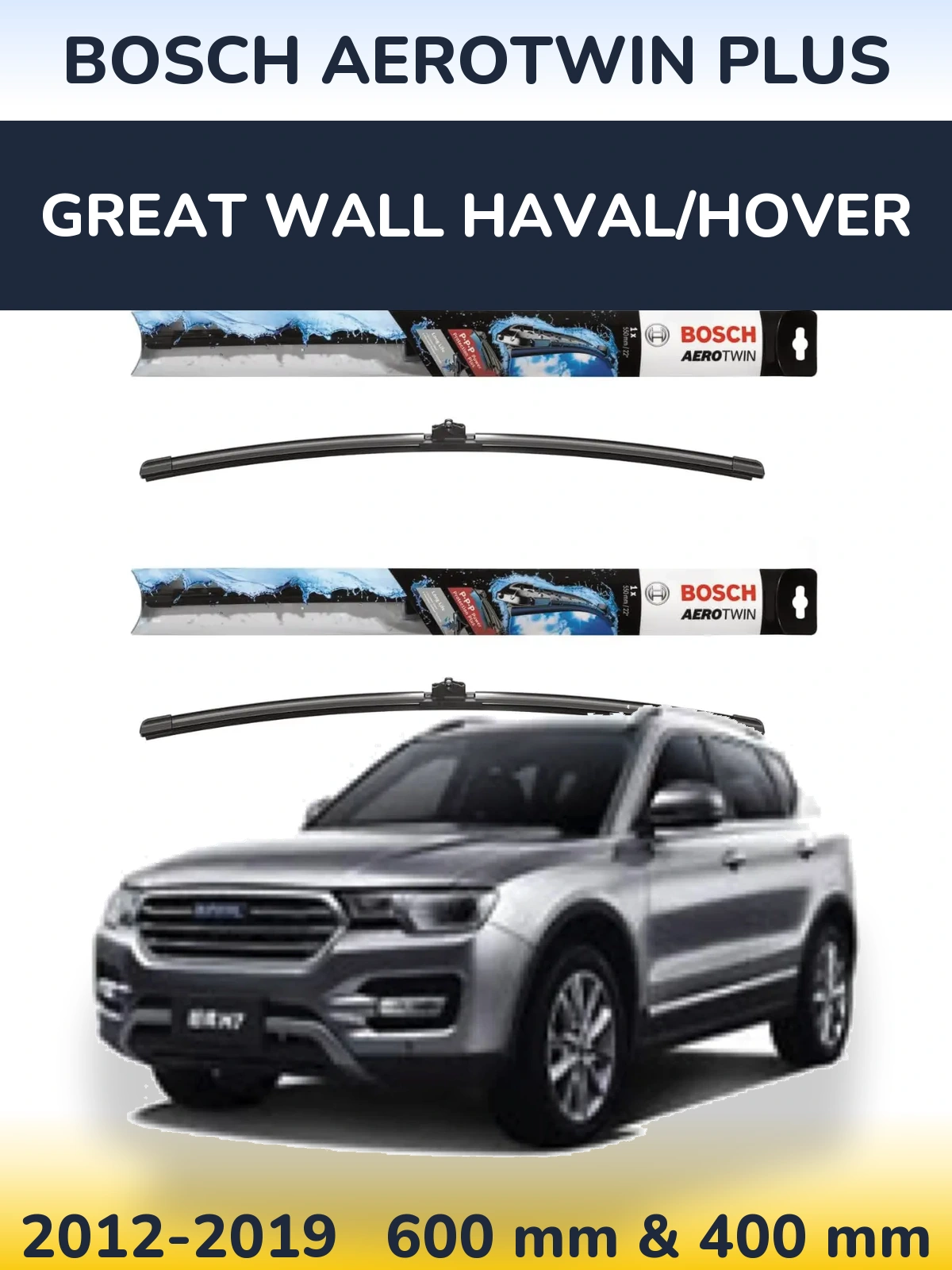 Комплект передних дворников BOSCH AeroTwin Plus 600 & 400 мм для Great Wall Haval/Hover 2012-2019