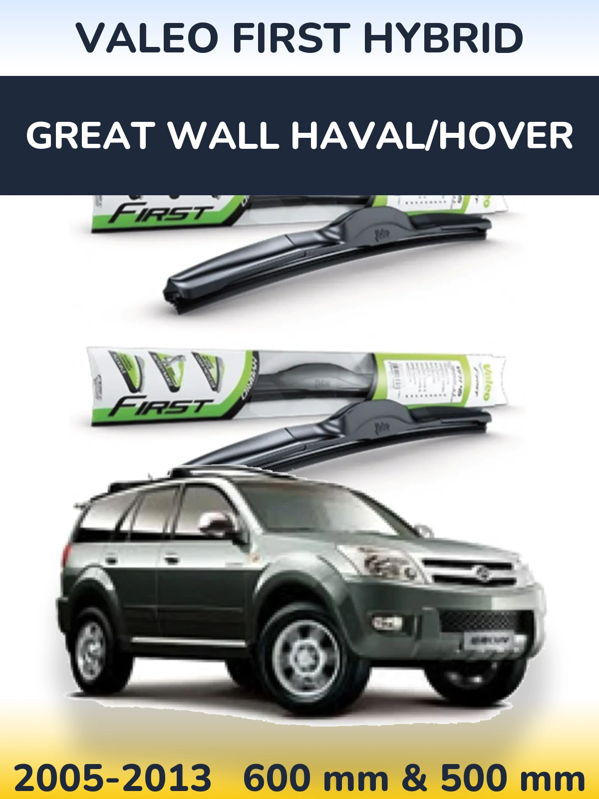 Комплект передних дворников Valeo First Hybrid 600 & 500 мм для Great Wall Haval/Hover 2005-2013