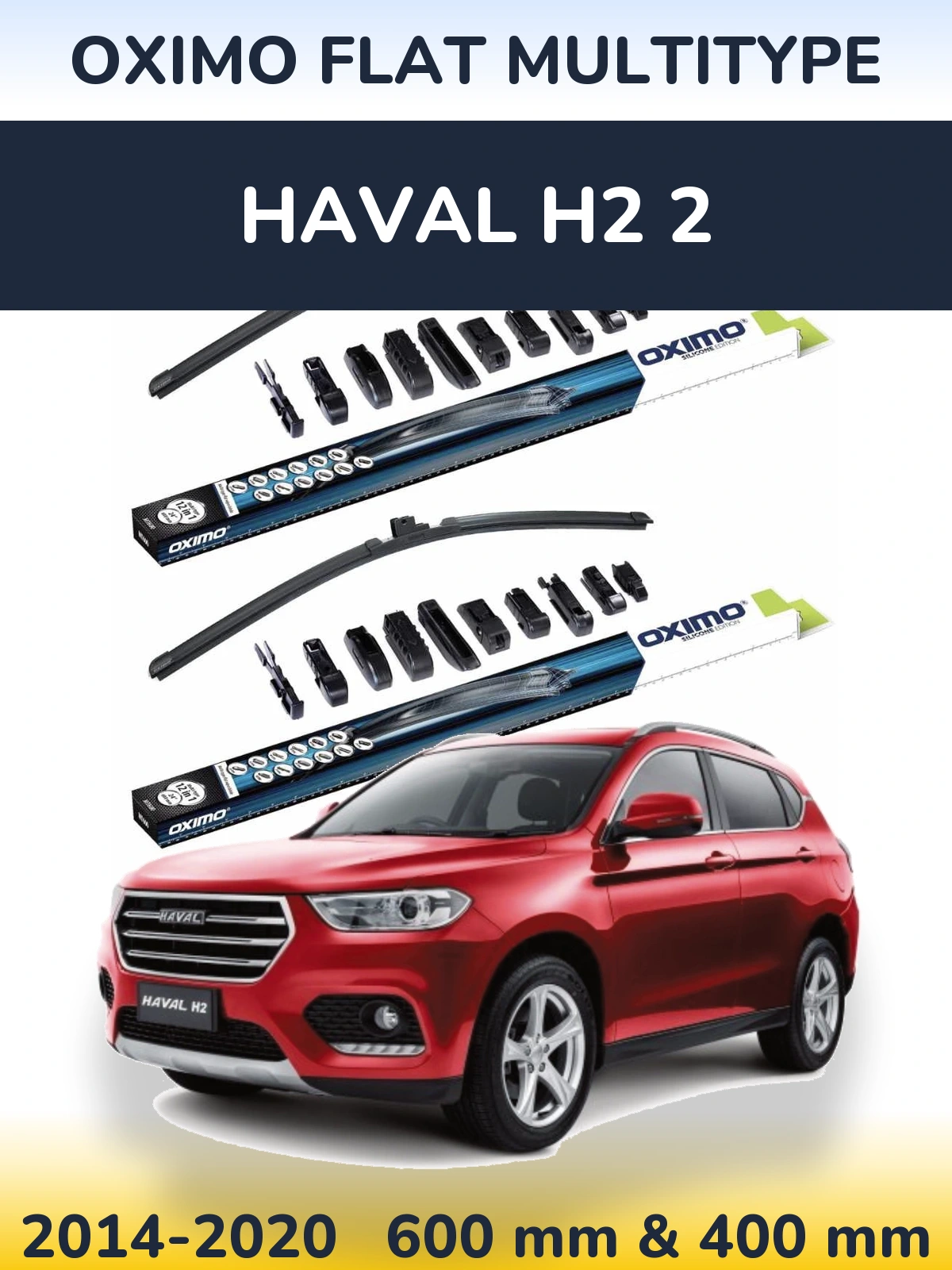 Front wiper blade set Oximo Flat MultiTüüpe 600 & 400 mm for Haval H2 2 2014-2020
