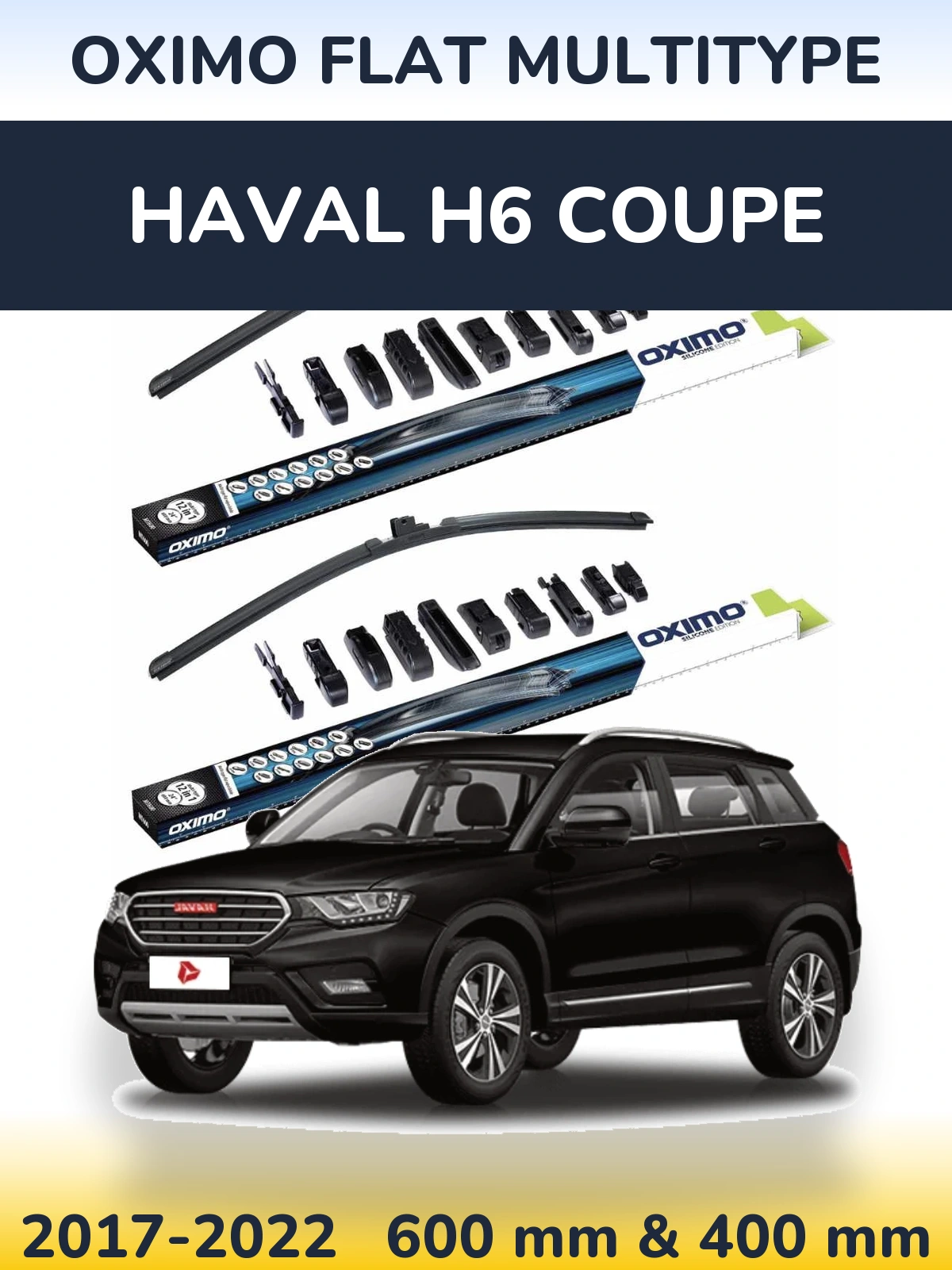 Front wiper blade set Oximo Flat MultiTüüpe 600 & 400 mm for Haval H6 coupe 2017-2022