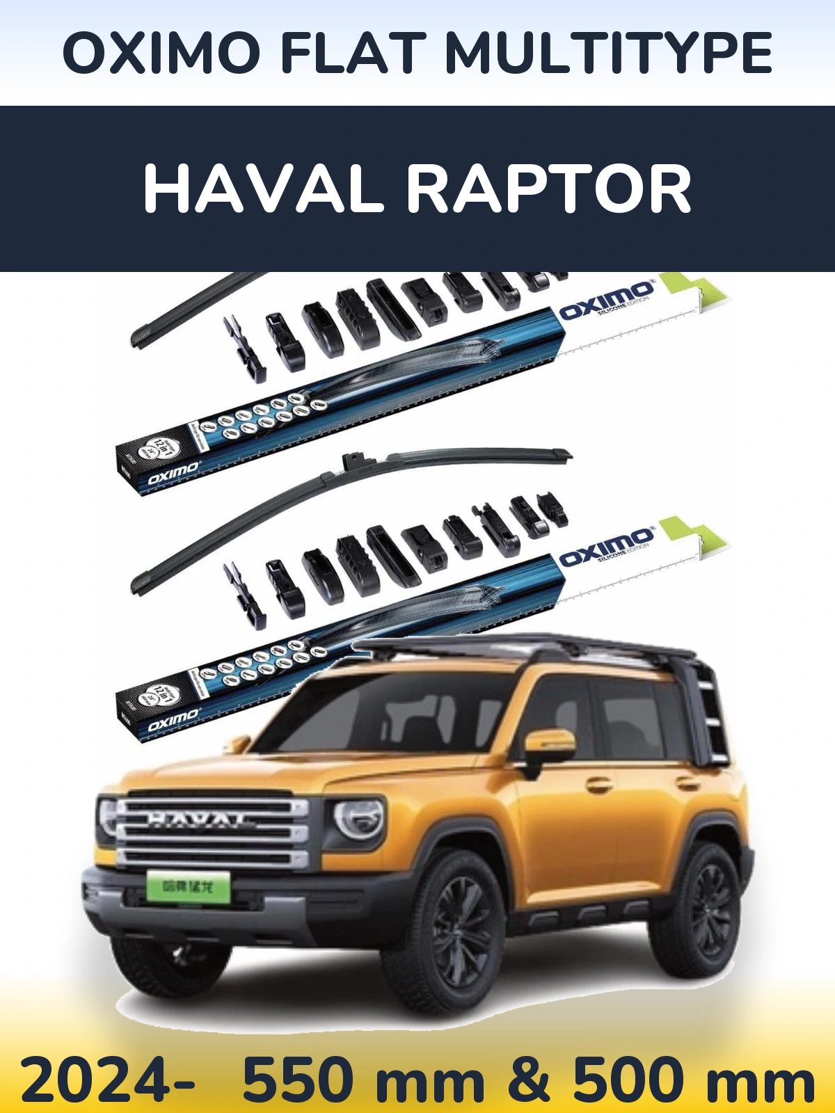 Front wiper blade set Oximo Flat MultiTüüpe 550 & 500 mm for Haval Raptor 2024-2026