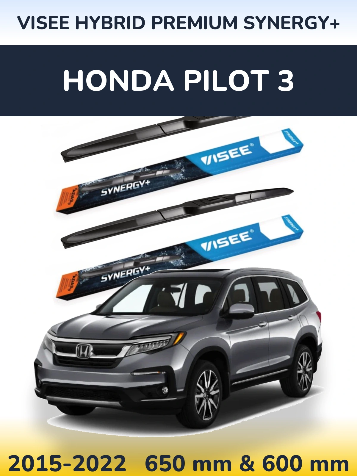Комплект передніх щіток VISEE HYBRID PREMIUM SYNERGY+ 650 & 600 мм для Honda Pilot 3 2015-2022