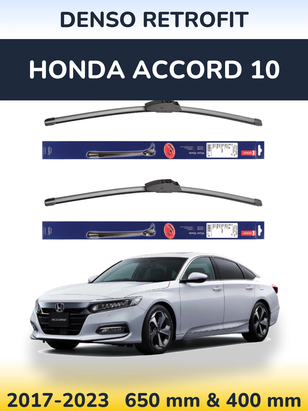 Комплект передніх щіток Denso Retrofit 650 & 400 мм для Honda Accord 10 2017-2023