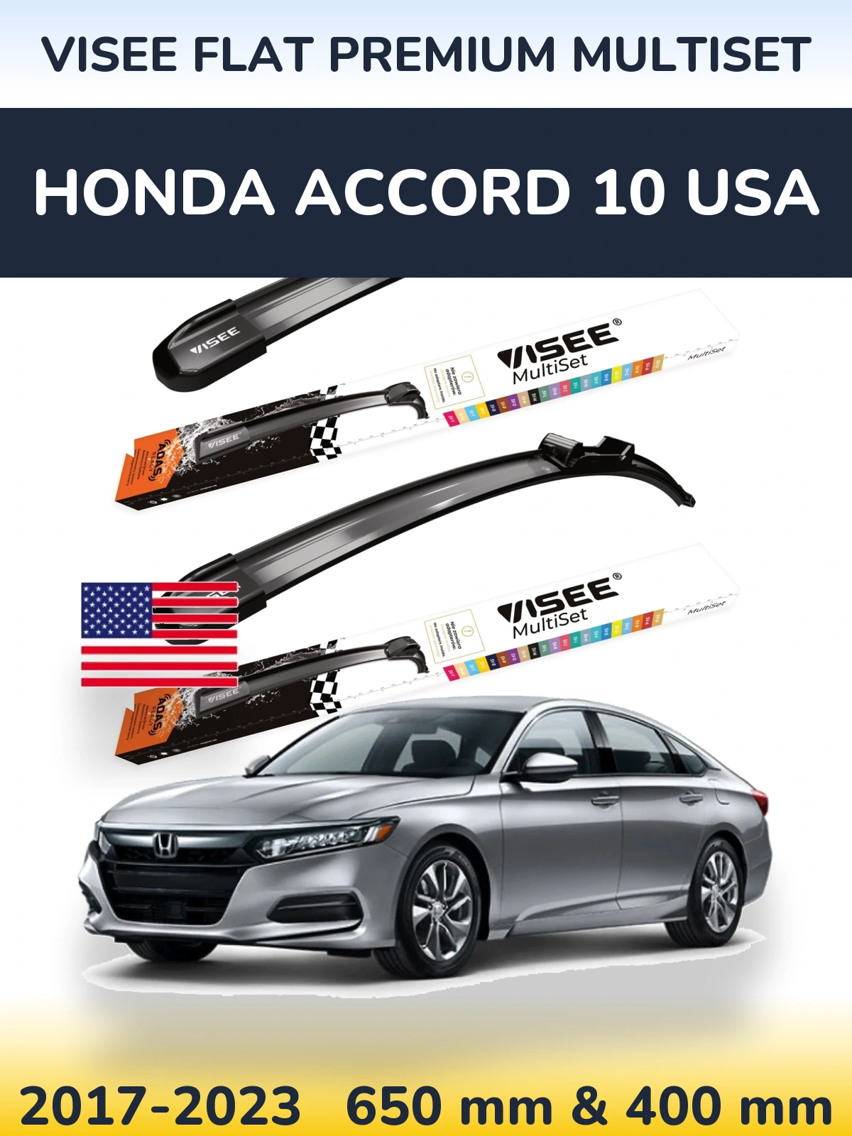 Комплект передних дворников VISEE FLAT PREMIUM MultiSet 650 & 400 мм для Honda Accord 10 USA 2017-2023