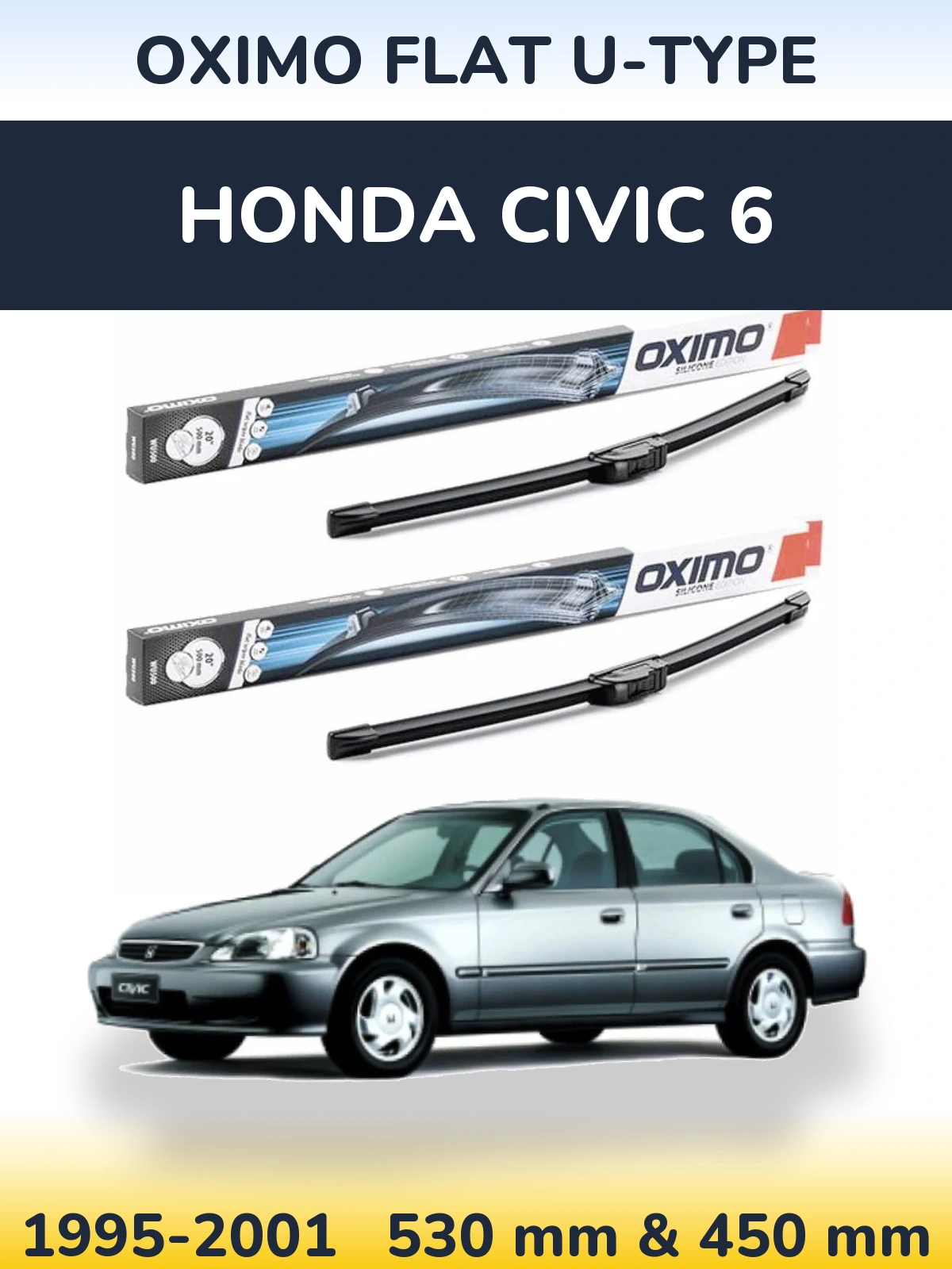 Комплект передніх щіток Oximo Flat U-type 530 & 450 мм для Honda Civic 6 1995-2001