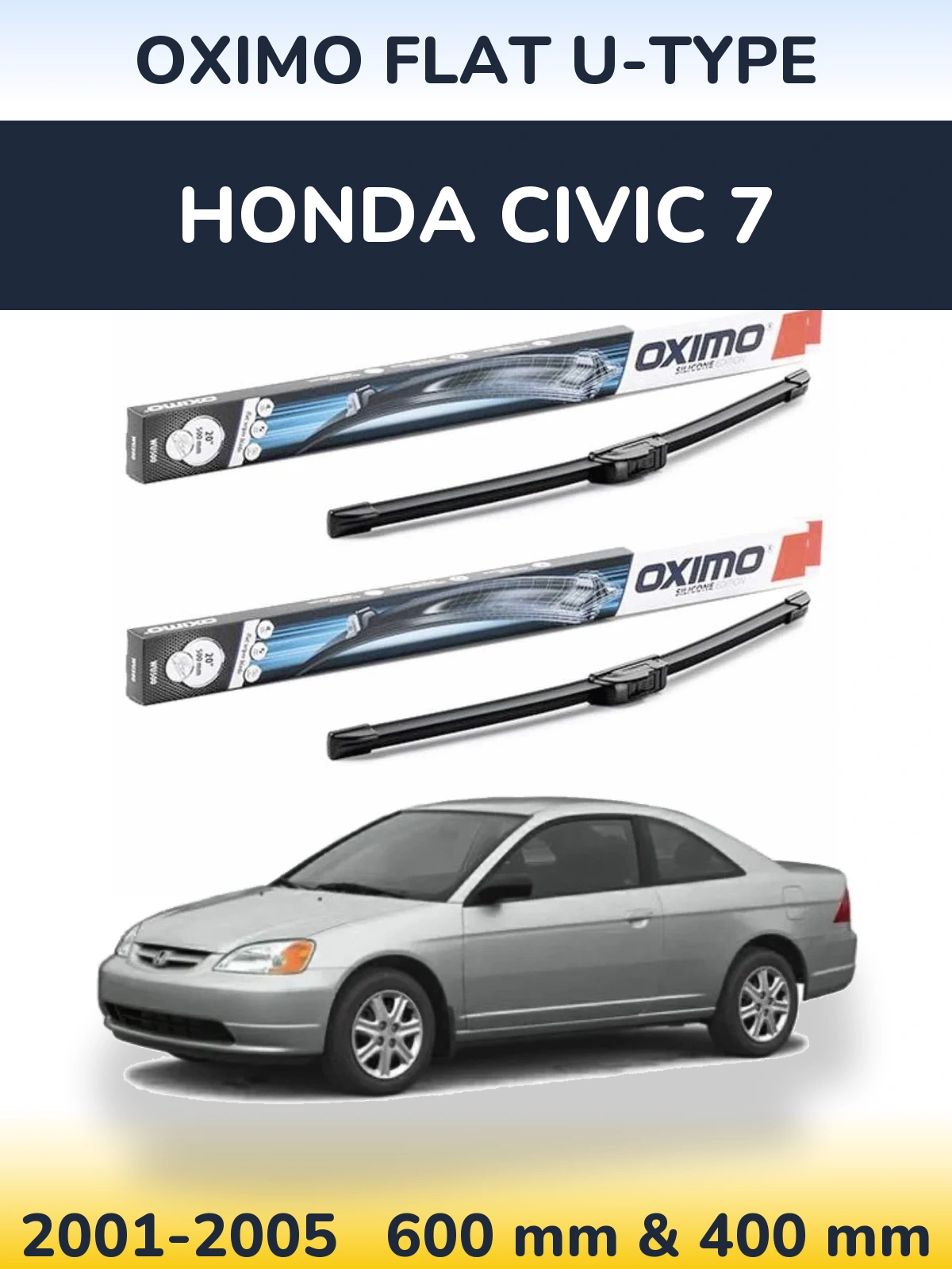 Комплект передніх щіток Oximo Flat U-type 600 & 400 мм для Honda Civic 7 2001-2005