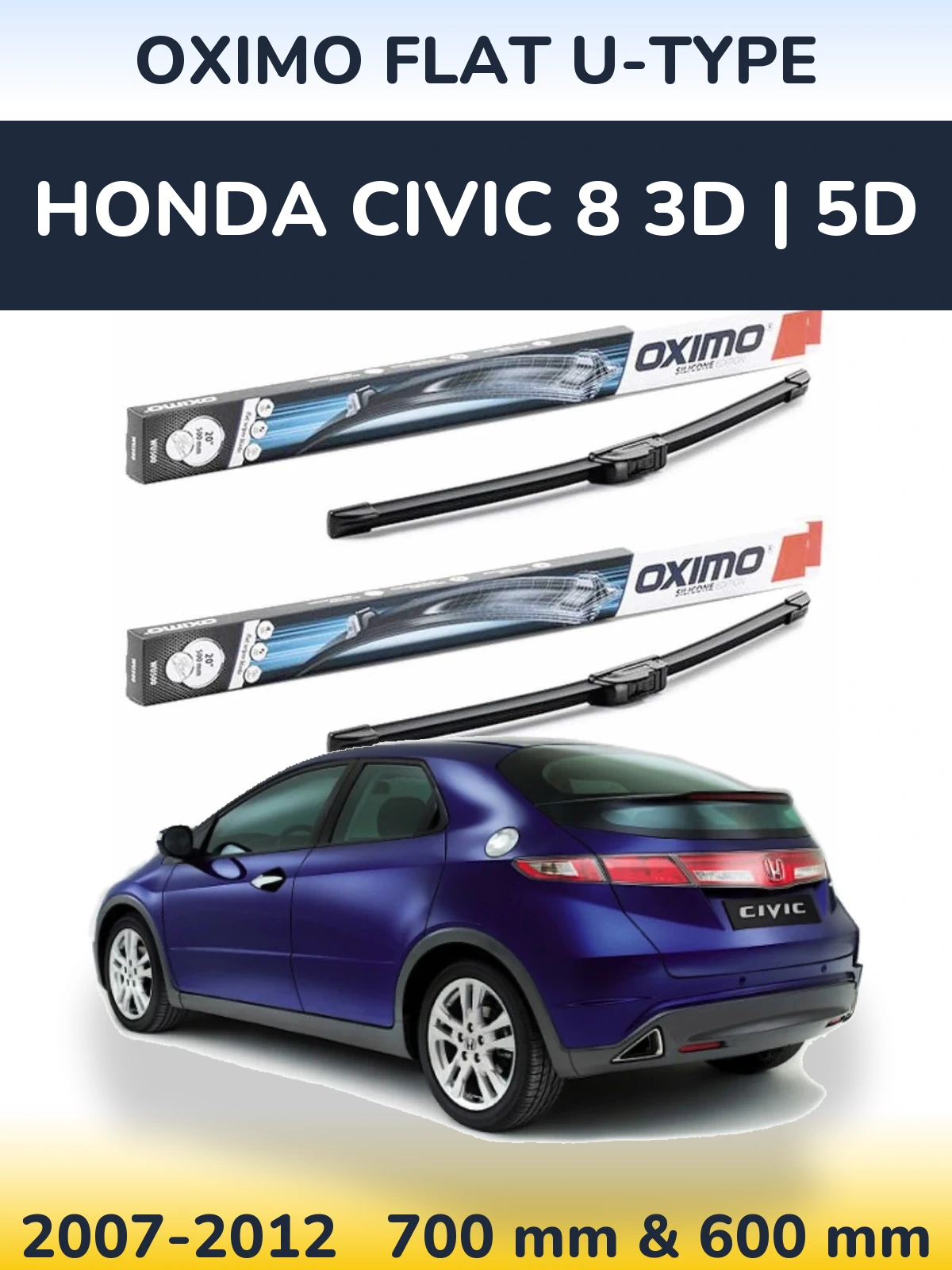 Комплект передних дворников Oximo Flat U-type 700 & 600 мм для Honda Civic 8 3D | 5D 2007-2012