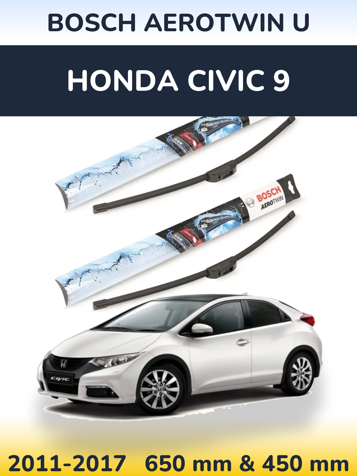 Комплект передних дворников BOSCH AeroTwin U 650 & 450 мм для Honda Civic 9 2011-2017