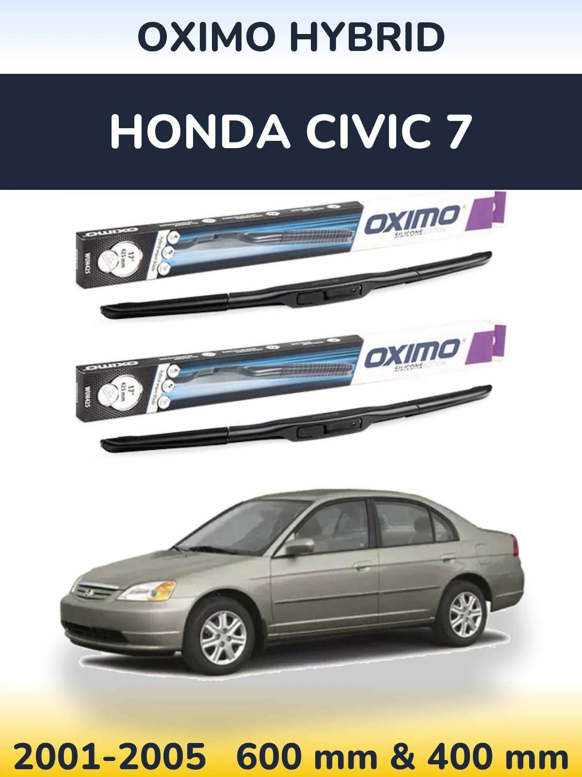 Комплект передніх щіток Oximo Hybrid 600 & 400 мм для Honda Civic 7 2001-2005