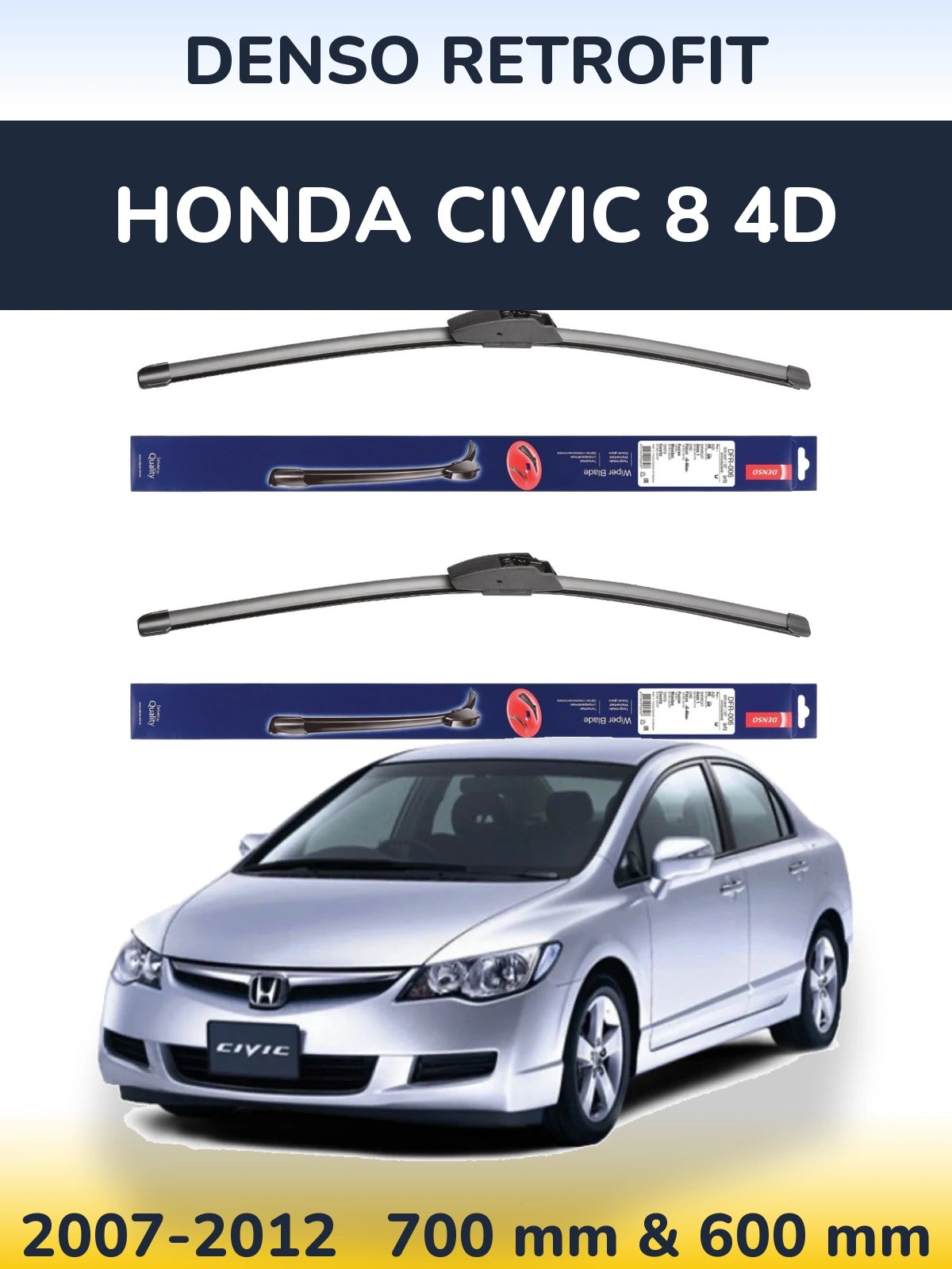 Комплект передних дворников Denso Retrofit 700 & 600 мм для Honda Civic 8 4D 2007-2012