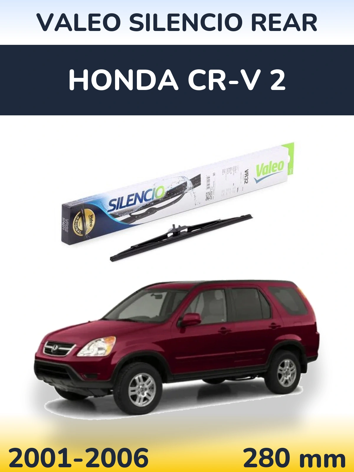 Rear wiper blade Valeo Silencio Rear 280 mm for Honda CR-V 2 2001-2006