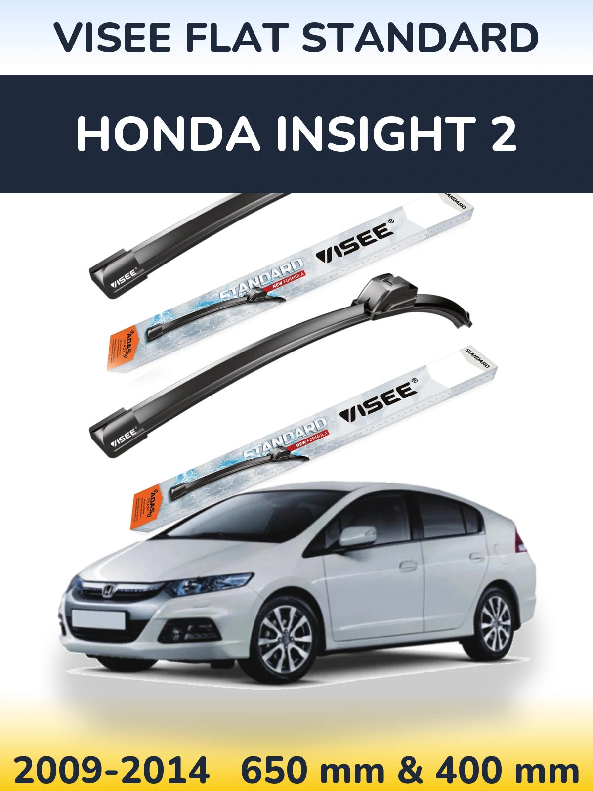 Комплект передніх щіток VISEE FLAT STANDARD 650 & 400 мм для Honda Insight 2 2009-2014