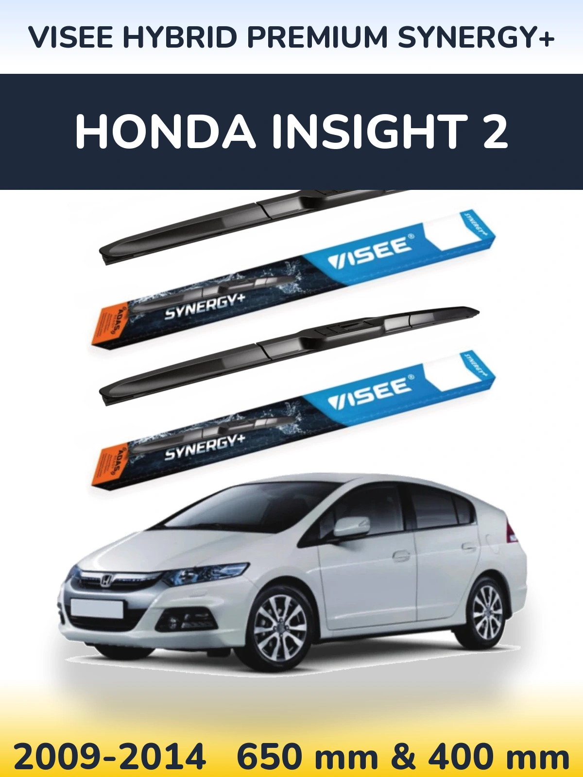 Комплект передніх щіток VISEE HYBRID PREMIUM SYNERGY+ 650 & 400 мм для Honda Insight 2 2009-2014