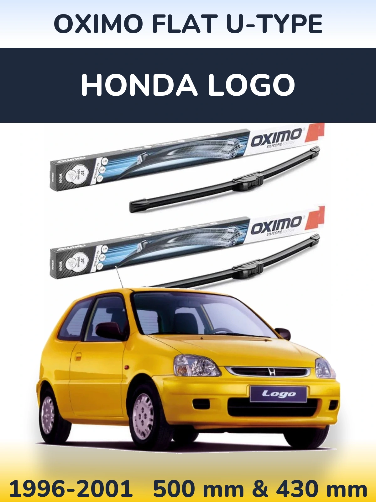 Комплект передніх щіток Oximo Flat U-type 500 & 430 мм для Honda Logo 1996-2001