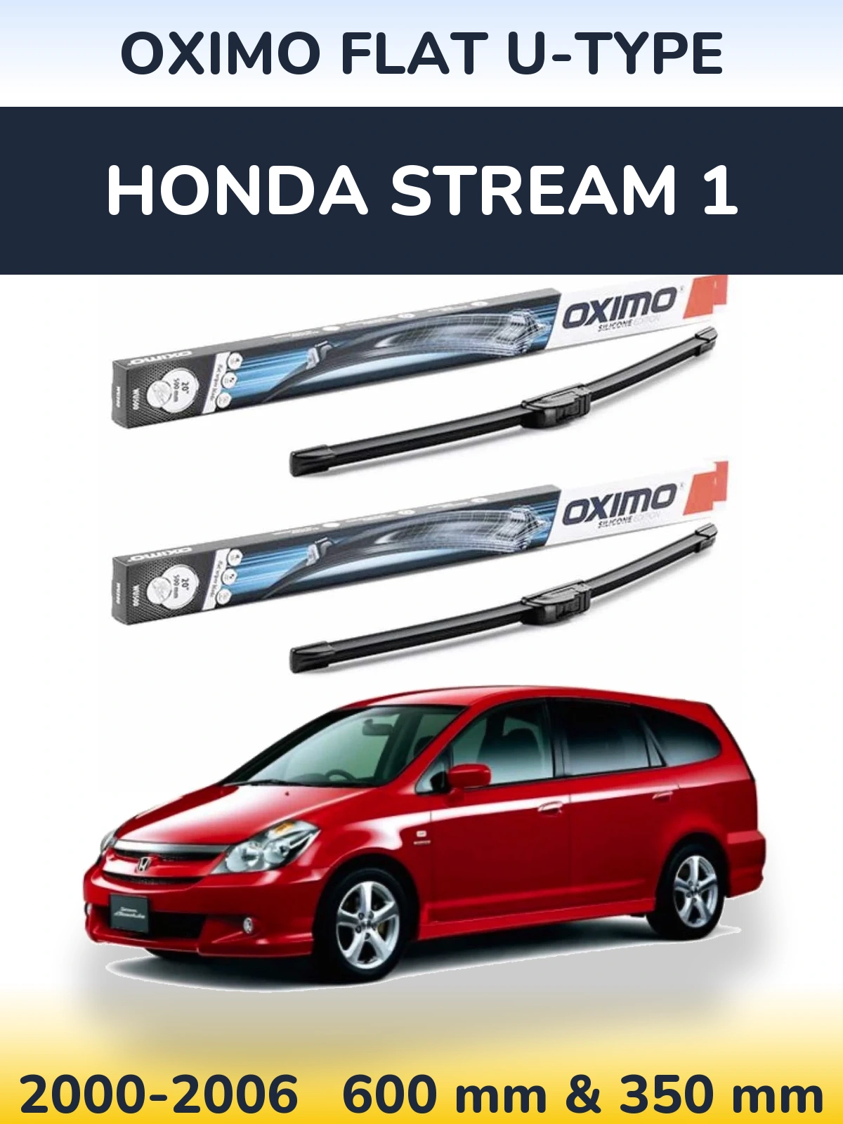 Комплект передних дворников Oximo Flat U-type 600 & 350 мм для Honda Stream 1 2000-2006