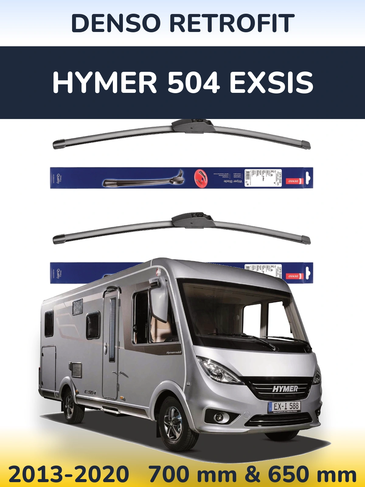 Комплект передніх щіток Denso Retrofit 700 & 650 мм для HYMER 504 EXSIS 2013-2020