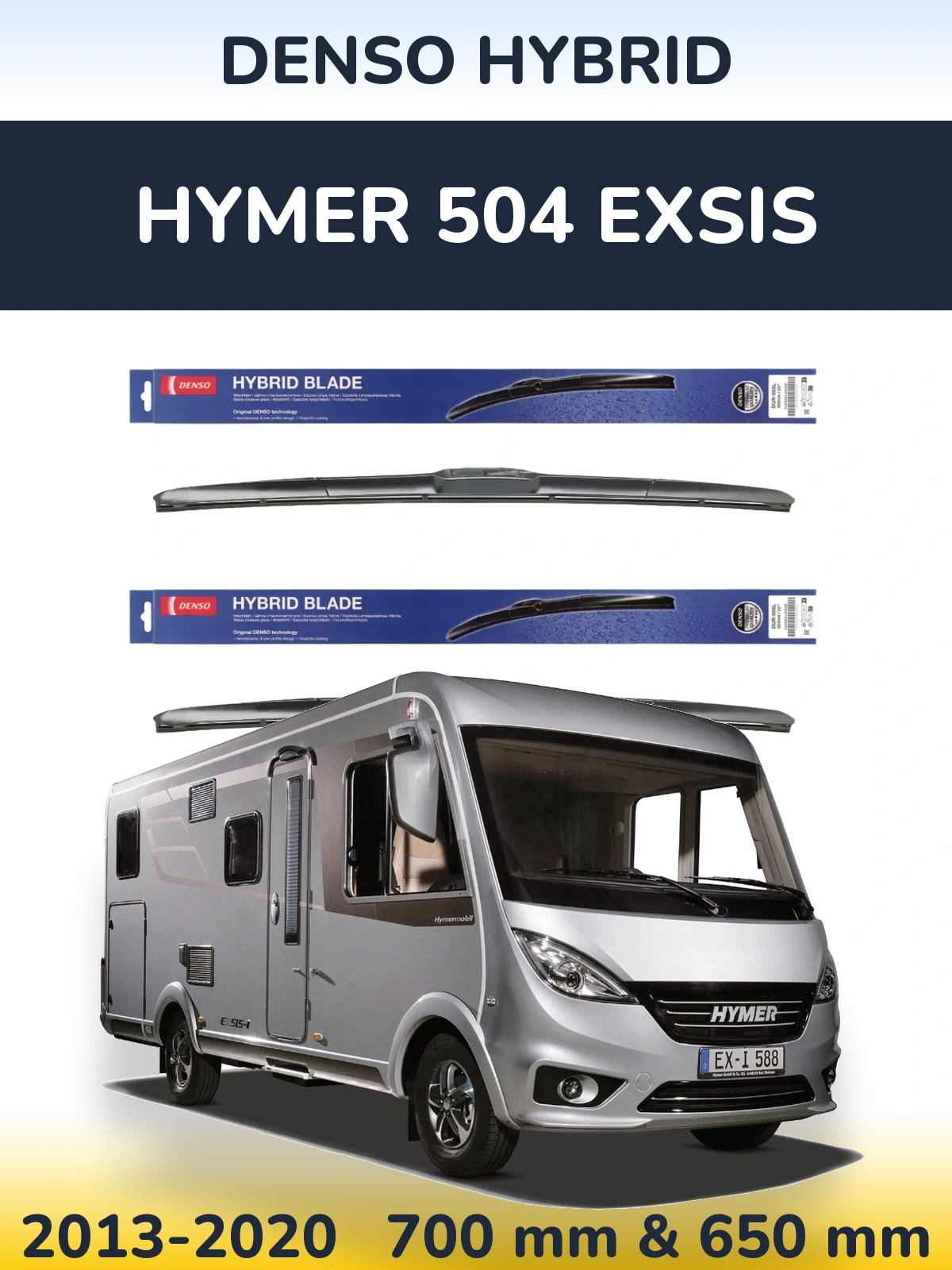 Комплект передних дворников Denso Hybrid 700 & 650 мм для HYMER 504 EXSIS 2013-2020