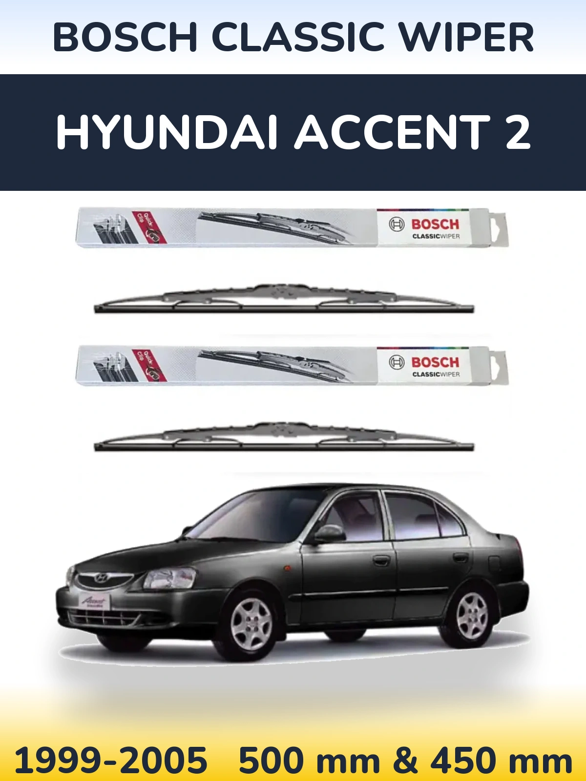 Комплект передних дворников BOSCH Classic Wiper 500 & 450 мм для Hyundai Accent 2 1999-2005