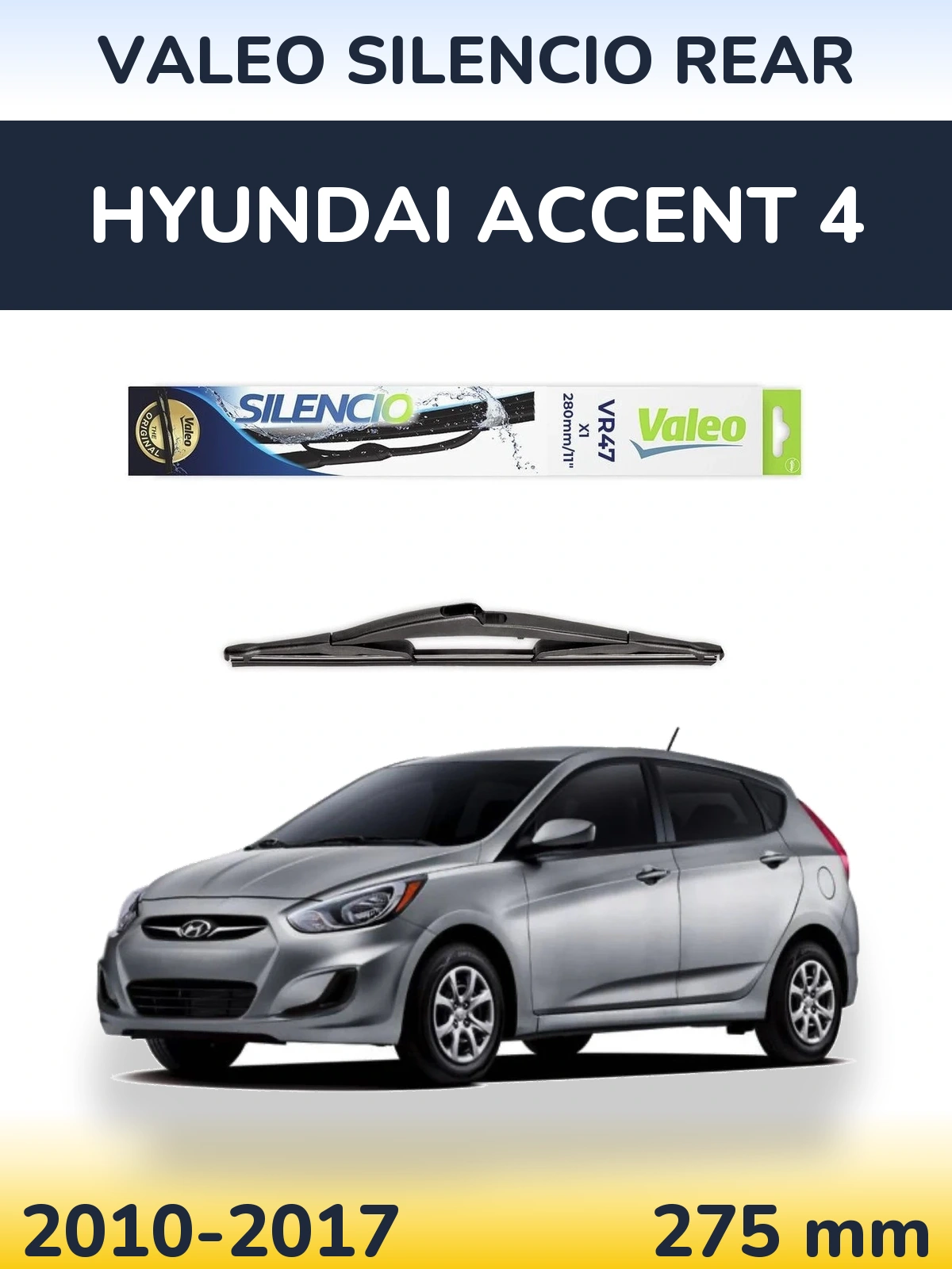 Rear wiper blade Valeo Silencio Rear 280 mm for Hyundai Accent 4 2010-2017
