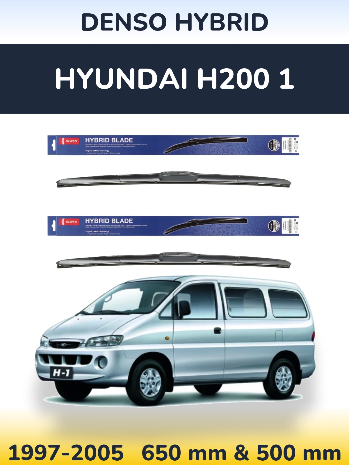 Front wiper blade set Denso Hybrid 650 & 500 mm for Hyundai H200 1 1997-2005