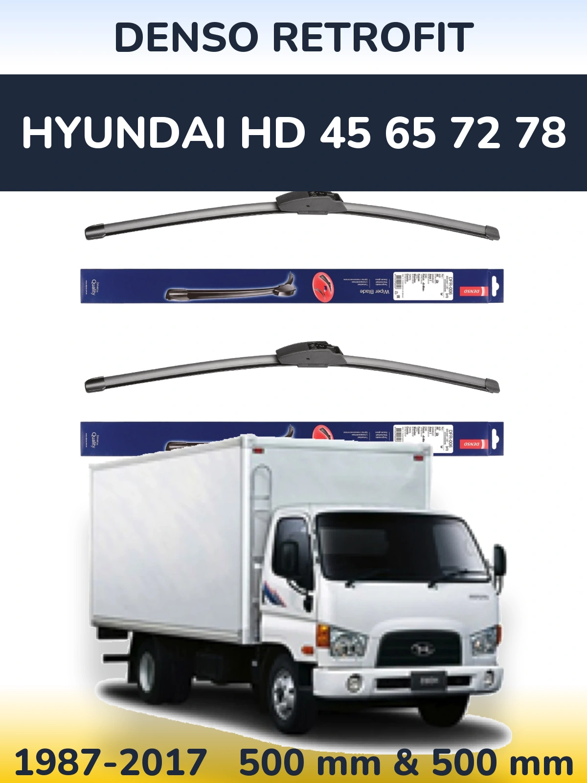 Комплект передніх щіток Denso Retrofit 500 & 500 мм для Hyundai HD 45 65 72 78 1987-2017