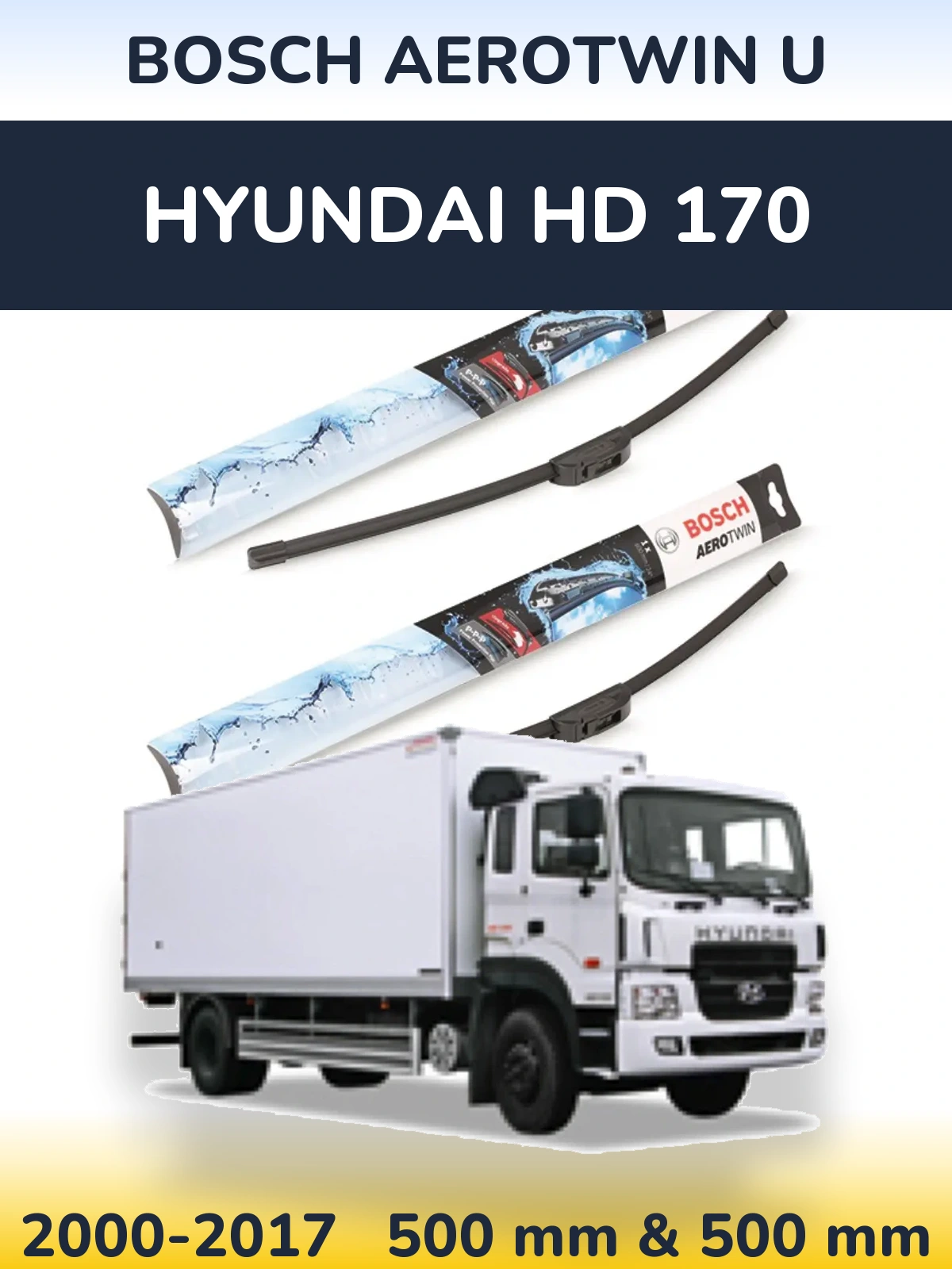 Комплект передніх щіток BOSCH AeroTwin U 500 & 500 мм для Hyundai HD 170 2000-2017