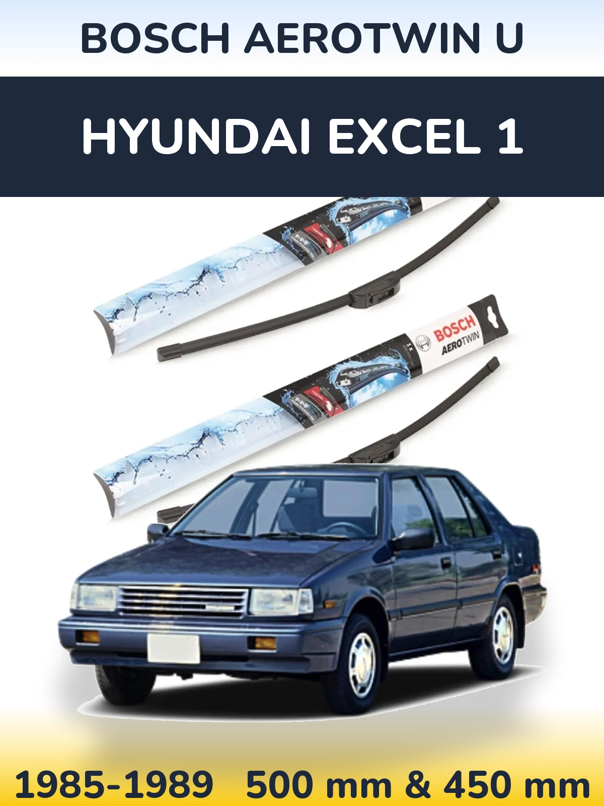 Комплект передніх щіток BOSCH AeroTwin U 500 & 450 мм для Hyundai Excel 1 1985-1989